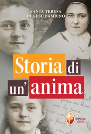 Storia di un'anima. Ediz. tascabile Teresa Di Lisieux (santa)