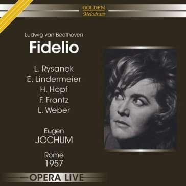 Fidelio:roma 1957 Ludwig van Beethoven