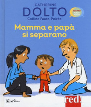 Mamma e papà si separano. Ediz. a colori Catherine Dolto