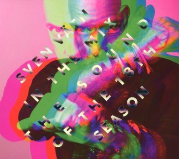 The sound of the 18th season Sven Vath