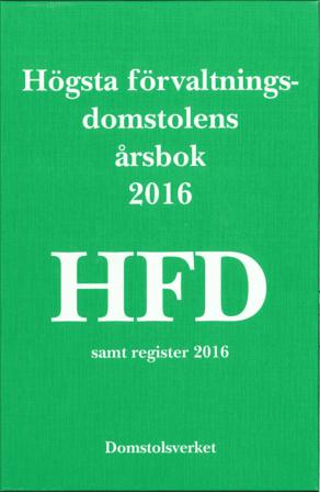 Högsta förvaltningsdomstolens årsbok 2016 (HFD) - Bok - Inbunden