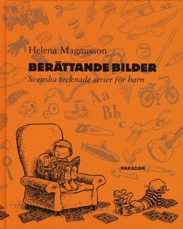 Berättande bilder : Svenska tecknade serier för barn, ISBN: 9789170610219