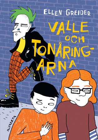 Valle och Tonåringarna - Bok av Ellen Greider - Inbunden