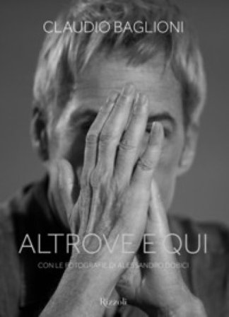 Altrove e qui Claudio Baglioni