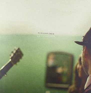 Big picture show ALIALUJAH CHOIR