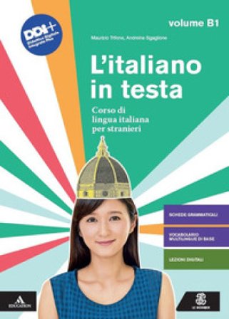 L'italiano in testa. Corso di lingua italiana per stranieri. Vol. B1 Maurizio Trifone