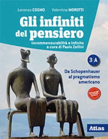 Gli infiniti del pensiero. Per le Scuole superiori. Con e-book. Con espansione online. Vol. 3A-3B: Da Kierkegaard alle filosofie contemporanee