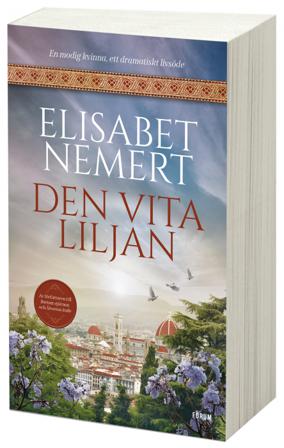 Den vita liljan - Bok av Elisabet Nemert - Storpocket