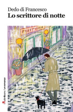 Lo scrittore di notte Dedo Di Francesco
