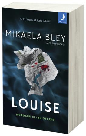 Louise - Bok av Mikaela Bley - Pocket
