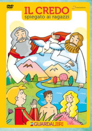 Il credo spiegato ai ragazzi. Con DVD NA