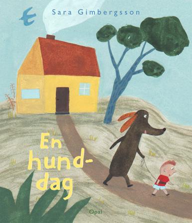 En hunddag - Bok av Sara Gimbergsson - Inbunden