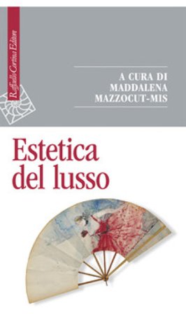 Estetica del lusso Maddalena Mazzocut-Mis