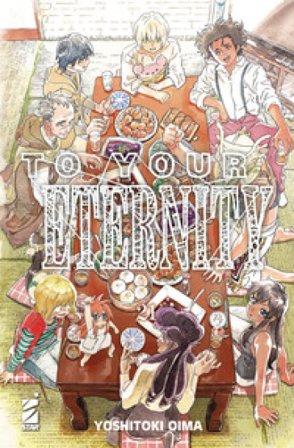 To your eternity. Vol. 21 Yoshitoki Oima