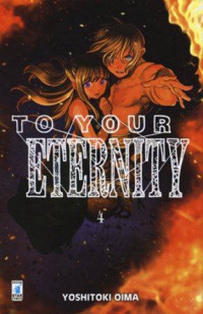 To your eternity. Vol. 4 Yoshitoki Oima