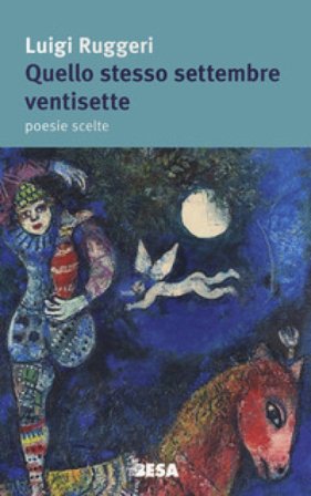 Quello stesso settembre ventisette Luigi Ruggeri