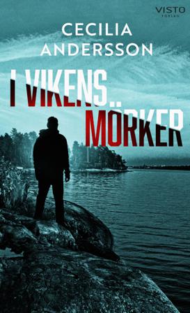 I vikens mörker - Bok av Cecilia Andersson - Pocket