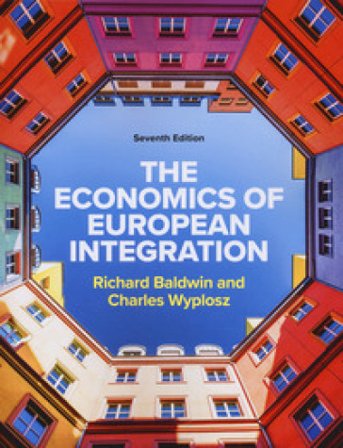The economics of European integration. Con Contenuto digitale per download e accesso online Richard Baldwin