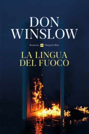 La lingua del fuoco Don Winslow