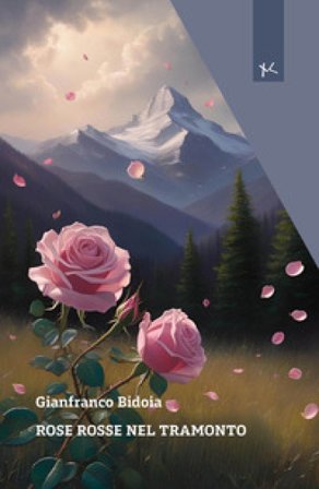 Rose rosse nel tramonto Gianfranco Bidoia