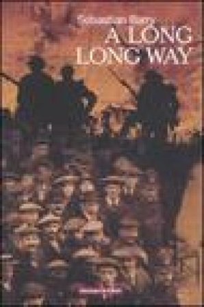 A Long, long way Sebastian Barry