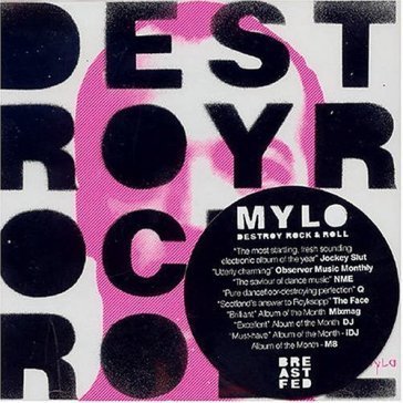 Destroy rock & roll Mylo