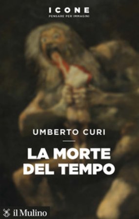 La morte del tempo Umberto Curi