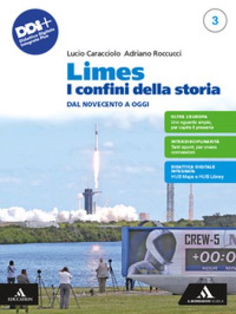 Limes. I confini della storia. Per le Scuole superiori. Con e-book. Con espansione online. Vol. 3: Dal Novecento a oggi Lucio Caracciolo