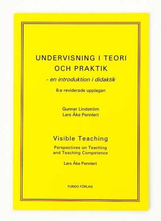 Undervisning i teori och praktik : en introduktion i didaktik