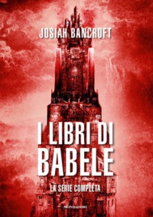 I libri di Babele. La serie completa Josiah Bancroft