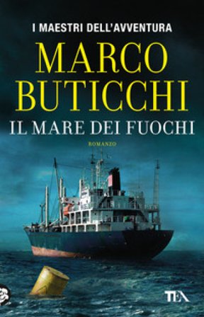 Il mare dei fuochi Marco Buticchi