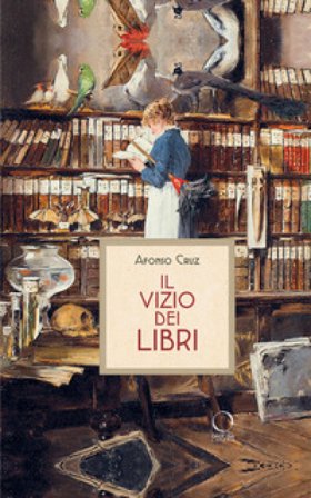 Il vizio dei libri AFONSO CRUZ