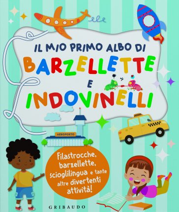 Il mio primo albo di barzellette e indovinelli NA