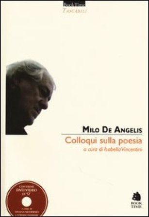 Colloqui sulla poesia. Con DVD Milo De Angelis