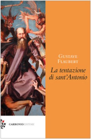 La tentazione di Sant'Antonio Gustave Flaubert