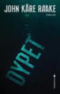 Dypet - Bok av John Kåre Raake - Hardback