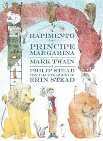 Il rapimento del principe Margarina. Ediz. a colori Mark Twain
