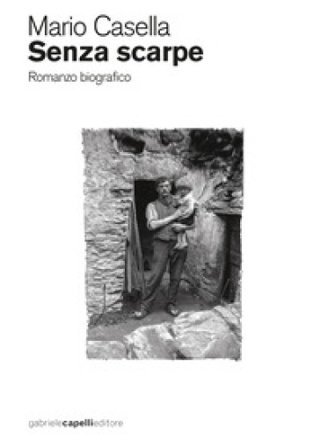 Senza scarpe Mario Casella