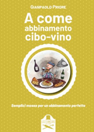 A come abbinamento cibo-vino Gianpaolo Priore
