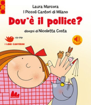 Dov'è il pollice? Ediz. a colori Laura Marcora