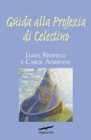Guida alla profezia di Celestino James Redfield