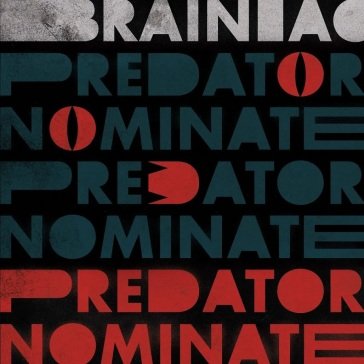 Predator nominate ep (limited silver vin Brainiac