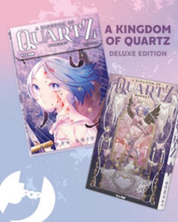 A kingdom of quartz. Ediz. deluxe. Con 6 cards da collezione. Con 2 Segnalibro. Vol. 1 Bomhat
