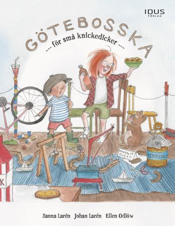 Götebosska för små knickedicker - Bok av Sanna Larén & Johan Larén - Inbunden