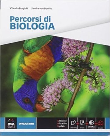 Percorsi di biologia. Per le Scuole superiori. Con e-book. Con espansione online Sandra von Borries