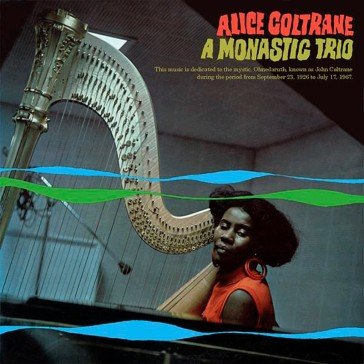 A monastic trio Alice Coltrane