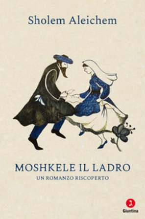 Moshkele il ladro Sholom Aleichem