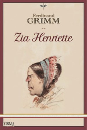 Zia Henriette Ferdinand Grimm