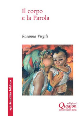 Il Corpo e la Parola Rosanna Virgili