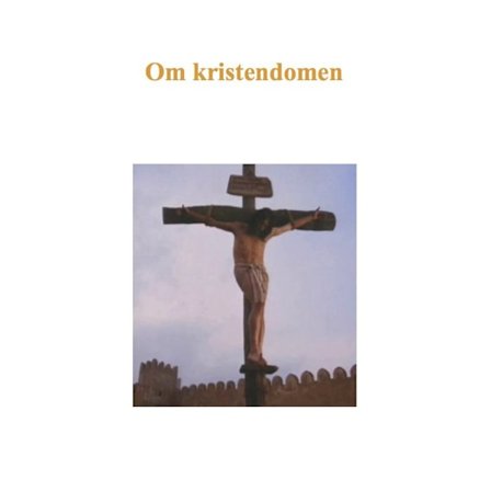 Om kristendomen 9789163766695